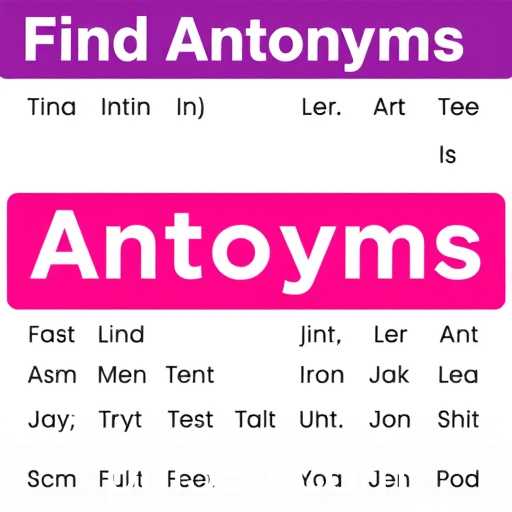 Find Antonyms
